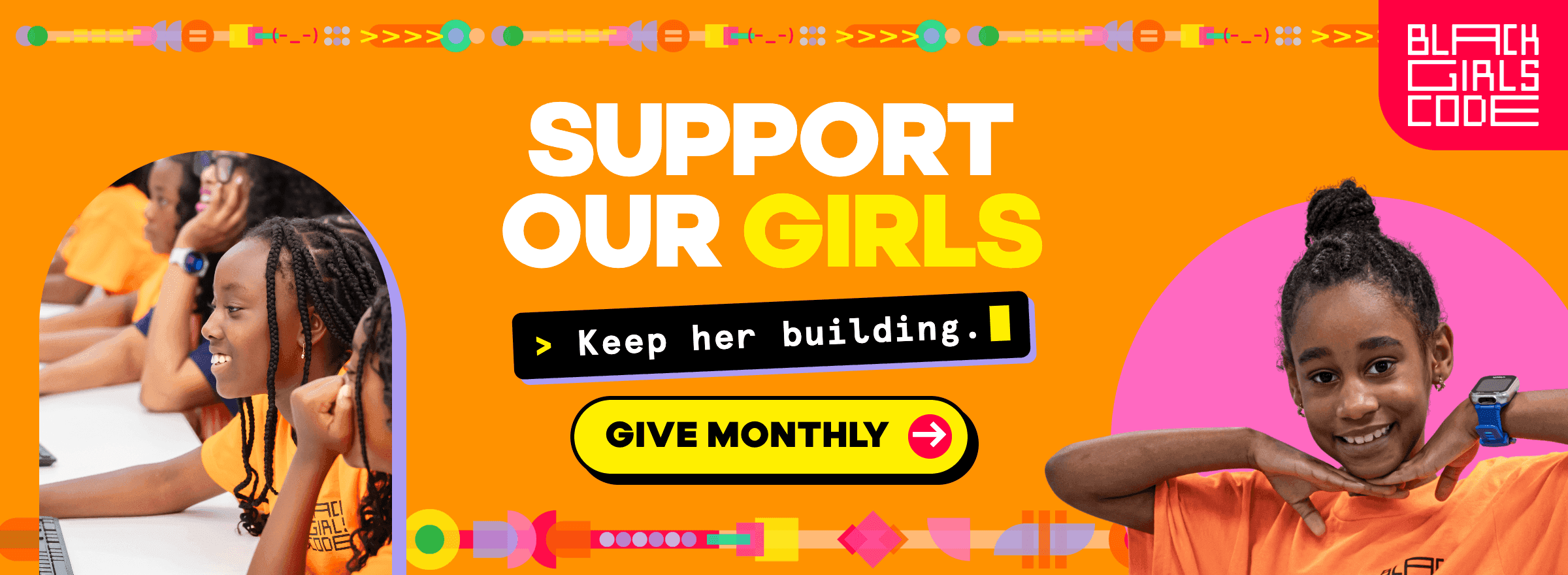 Support our girls. Keep her building. Give monthly.